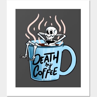 death by coffee Posters and Art